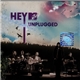 Hey - MTV Unplugged